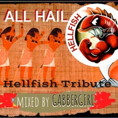 All Hail Hellfish--RTDF Rave Radio