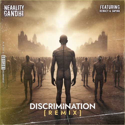Discrimination Remix (featuring Remacy & Sophia)