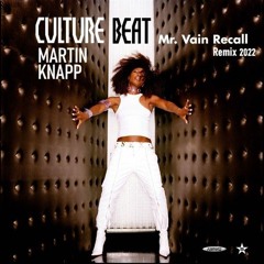 Culture Beat - Mr. Vain (Martin Knapp Remix 2022)