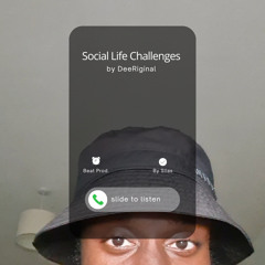 Social Life Challenges