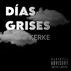 DÍAS GRISES