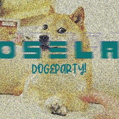 DOGEPARTY! (NOW OUT ON ALL PLATFORMS)