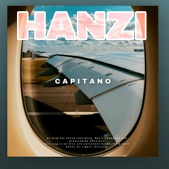 CAPITANO feat. Malika & Susi -   HANZI