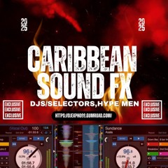 CARIBBEAN DJ SOUND FX 2025 - AIRHORN,PULL UPS, LASERS & MORE...