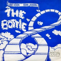 Gil Scott Heron - The Bottle (Dj ''S'' Battle Rework)