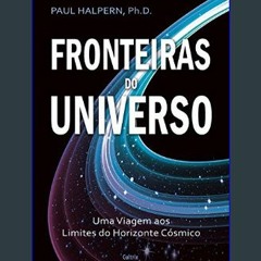 #^Ebook 📚 Fronteiras do Universo (Em Portuguese do Brasil)     Paperback – January 1, 2015 Online