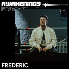 Awakenings Podcast S371 - Frederic.
