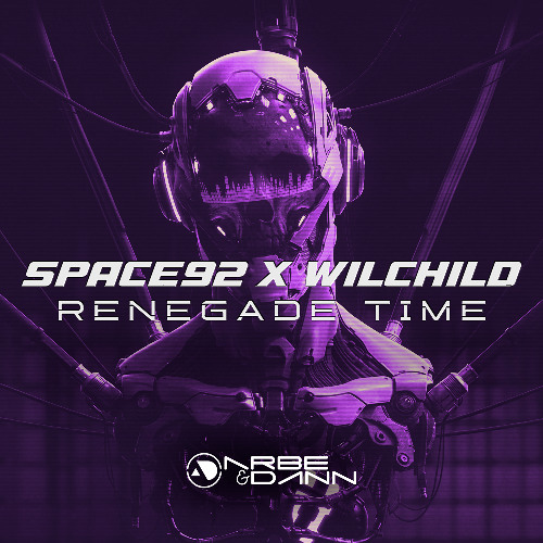 Space 92 x Wildchid - Renegade Time(Arbe & Dann Reshup) FREE DOWNLOAD!