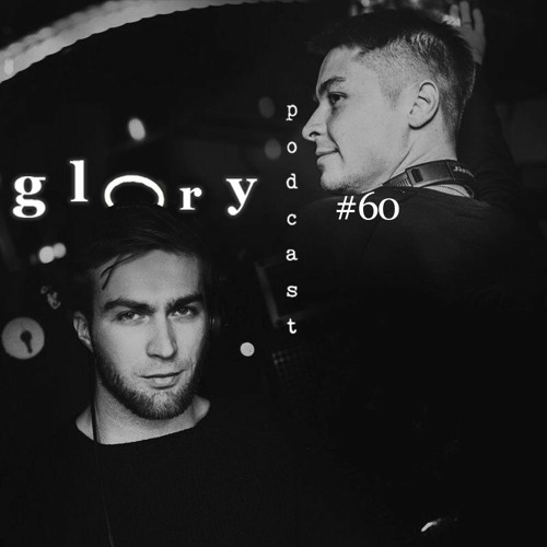 Glory Podcast #60 Abramov &  Raevskiy