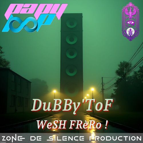 DuBBy'ToF - WeSH FRèRo !