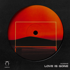 Love is Gone