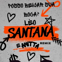 LÉO SANTANA & ANITTA - POSSO BEIJAR SUA BOCA (REMIX DJ MATHEUS BARROS)