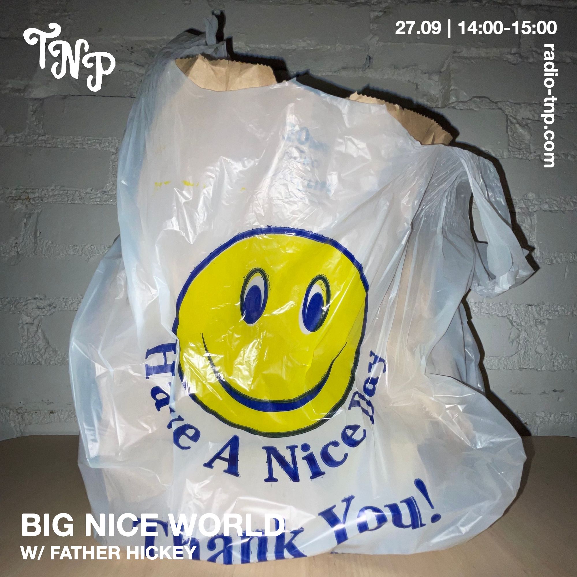 Big Nice World w/ Father Hickey