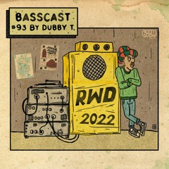 BASSCAST #93 By Dubby T.