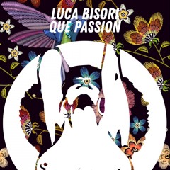 Que Passion (Original Mix)