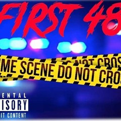 First 48