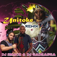 UNITOKE Remix  Dj SMACH Feat DJ GadRanga  ( Tanzania Song Ginga 2021)