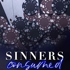 [Get] EPUB 📚 Sinners Consumed: An Enemies to Lovers Mafia Romance (Sinners Anonymous