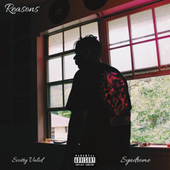 Reasons (Prod. Sydrome)