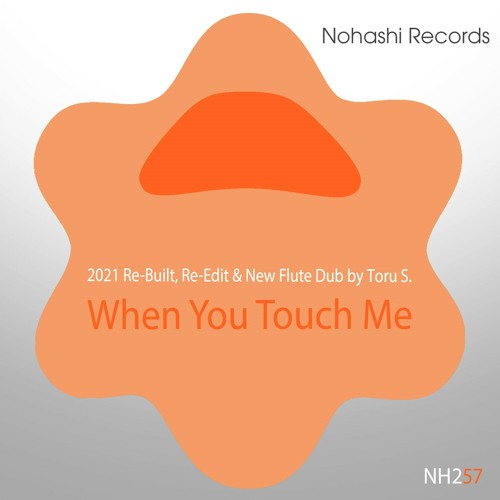 When You Touch Me (2013 Ms. Mellow Club Mix)