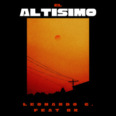 El Altísimo - Leonardo G. Feat BK