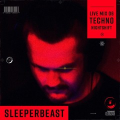 SLEEPERBEAST - Nightshift 06  Live Mix - DARK TECHNO - Coronavirus Lockdown Party