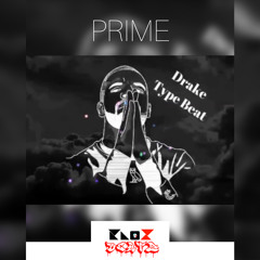 Prime’ { Drake Type Beat } Prod. KNO❌