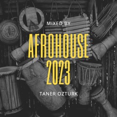 Afro House 2023 Mix