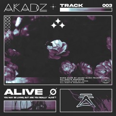 Akadz - Alive