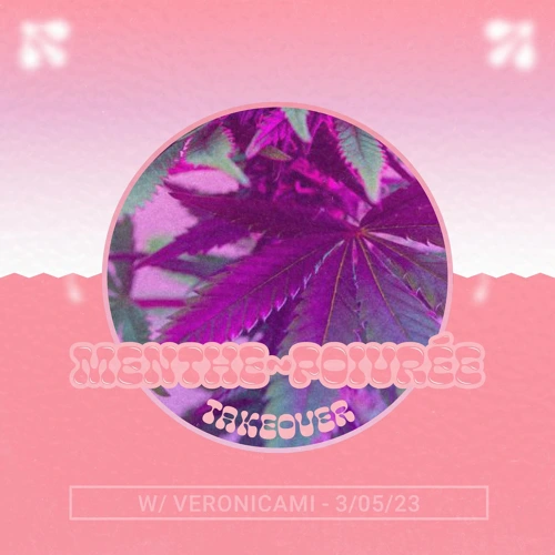 Menthe Poivrée w/ Veronicami - 03/ Soundcloud podcast image for