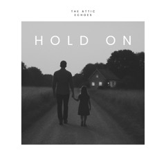 Hold on