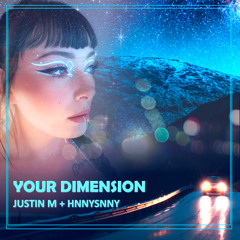 Your Dimension (Radio Mix)