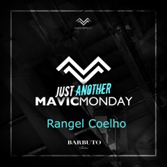35. Just Another Mavic Monday w/ Rangel Coelho