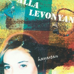 Alla Levonyan - Hayastan [2000]