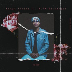 Houpy Flacko You Know (Ft Helton Salamique)2020