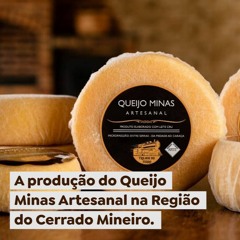 A produção do Queijo Minas Artesanal na Região do Cerrado Mineiro