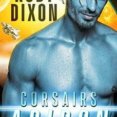 [DOWNLOAD] EPUB 📧 Corsairs: Adiron: A SciFi Alien Romance (Corsair Brothers Book 1)