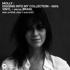 Molly : Digging into my collection - 100% vinyl - Special Brasil - 24 Février 2024