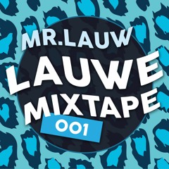 Lauwe Mixtape 001