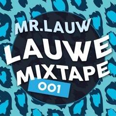 Lauwe Mixtape 001