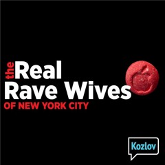 Kozlov's Rave Wives of New York Mix