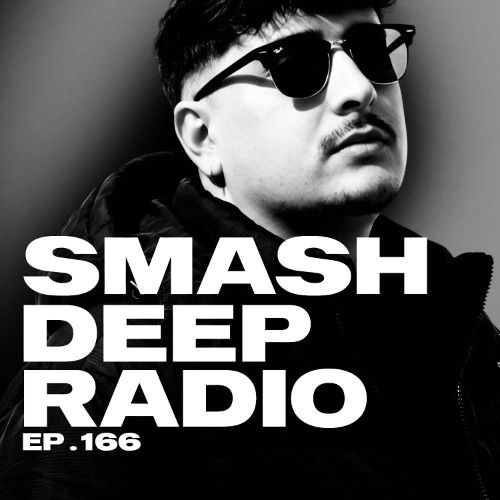 LAETER presents Smash Deep Radio Ep. 166