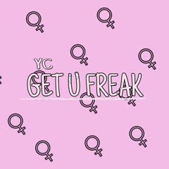 Get U freak ( Original Mix)