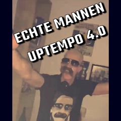 ECHTE MANNEN UPTEMPO 4.0