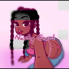 Nasty Gurl - Byna