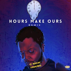 Emmitt Dupree - “Hours Make Ours” (C-Sick House Remix)
