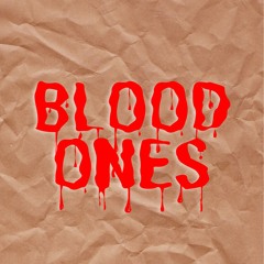 Blood Ones