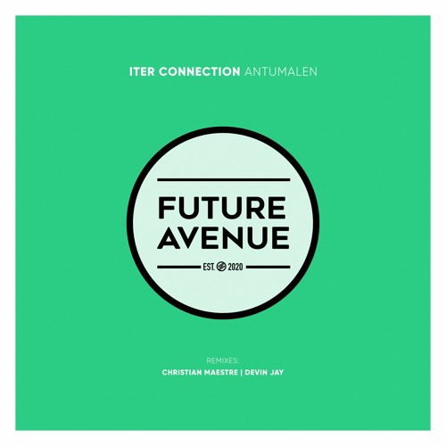 Iter Connection - Antumalen [Future Avenue]