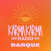 Karma Karma Radio 010 - Darque Guest Mix DJ mix artwork - Electronic music tracklist cover image