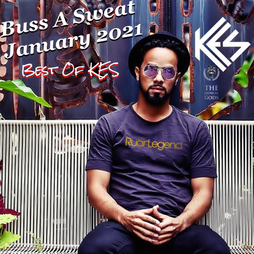 Buss A Sweat : BEST Of KES #MixTapeMonday Week 102